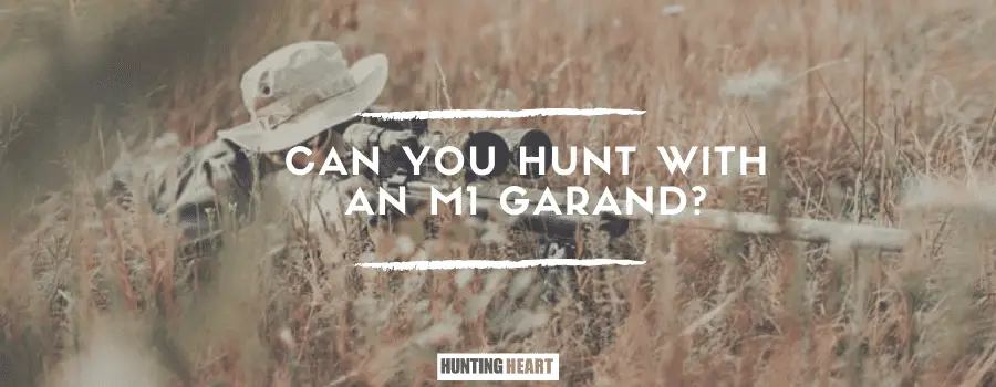 ¿Se puede cazar con un M1 Garand?