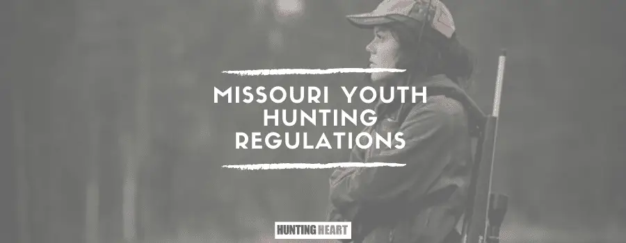 Reglamento de caza juvenil de Missouri